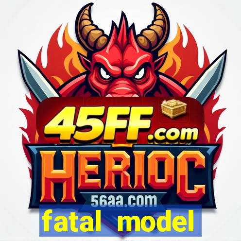 fatal model cruzeiro do sul